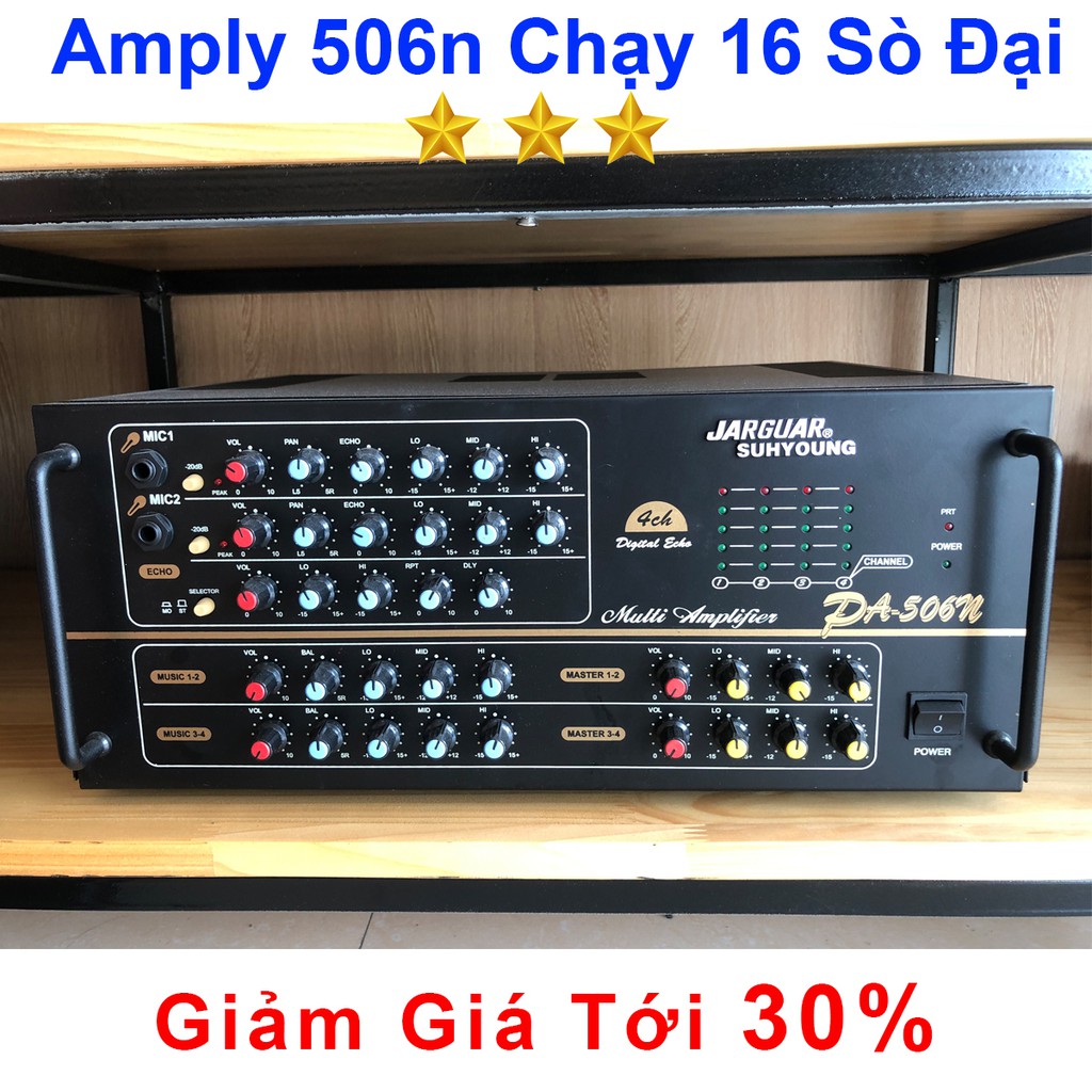 Amply 506n 16 sò Đại Giảm Tới 30%