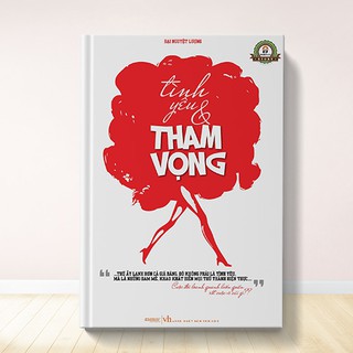 Sách Tình Yêu Và Tham Vọng