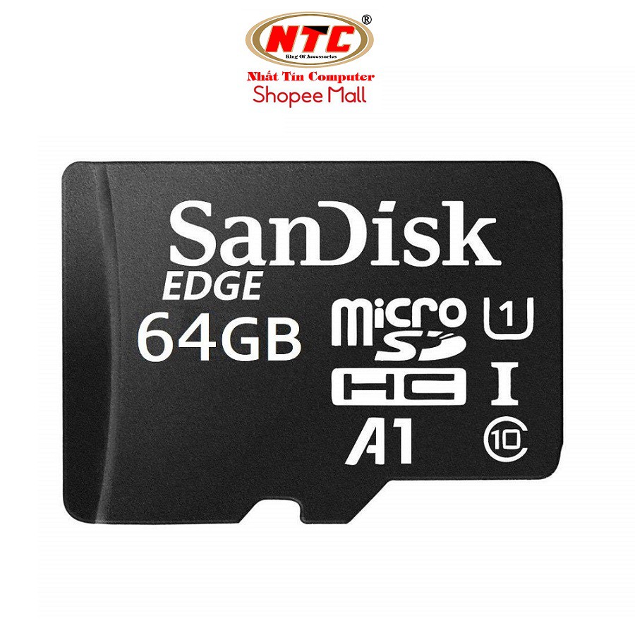 Thẻ nhớ MicroSDXC SanDisk Edge A1 64GB Class 10 U1 R140MB/s W90MB/s - không Box (Đen)