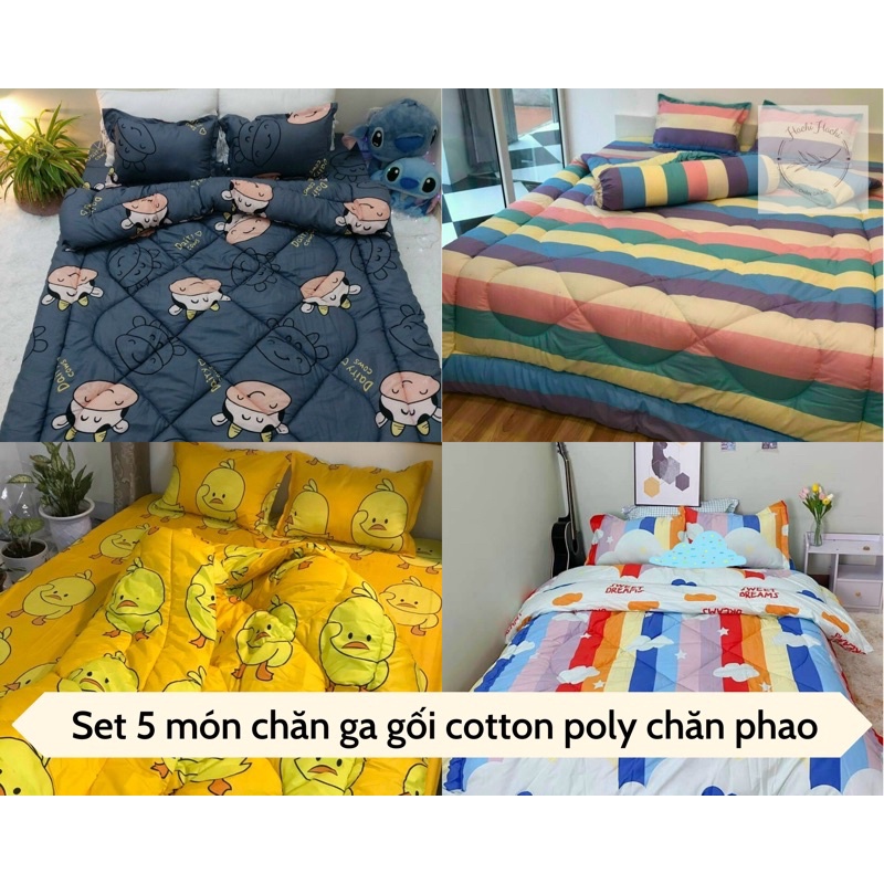 Bộ Chăn Ga 5 Món Cotton Poly - Chăn Phao Trần Dầy Dặn