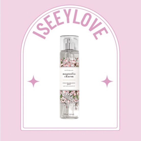 Xịt Thơm Toàn Thân Bath & Body Works MAGNOLIA CHARM
