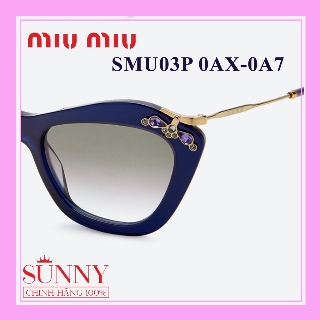 kính mát Miu Miu SMU03P - Sp chính hãng, bảo hành quốc tế