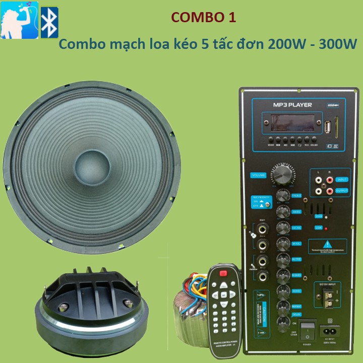 Combo mạch loa kéo 5 tấc đơn treble 450 200W - 300W