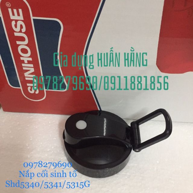 LINH KIỆN CỐI SINH TỐ MÁY XAY SUNHOUSE SHD5340 SHD5341 SHD5315 SHD5340B SHD5341G SHD5315G