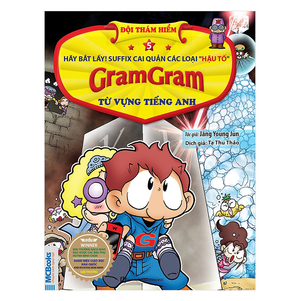 Truyện Gram Gram - Đội Thám Hiểm Từ Vựng Tiếng Anh - Tập 5 - Hậu Tố