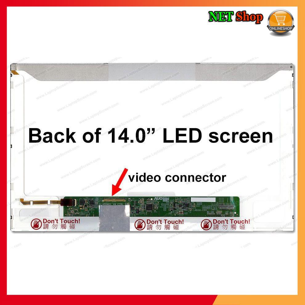 ⚡ Màn Hình Laptop 14 inch LED Dày 40 pin HD(1366 x 768)