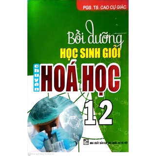 Sách bồi dưỡng học sinh giỏi chuyên hóa học 12