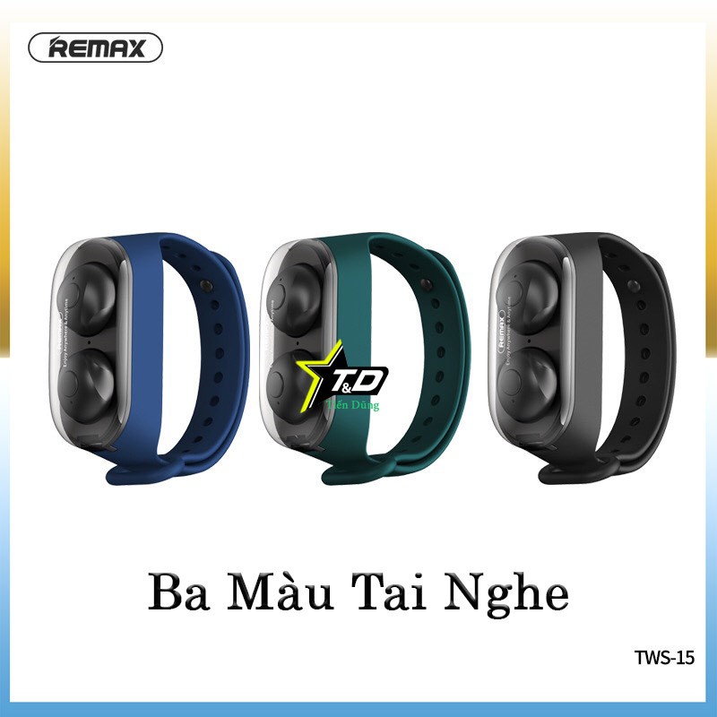 Tai nghe Remax TWS-15 dáng thể theo có độc sạc kiểu vòng đeo tay- Tai nghe bluetooth không dây TWS-15 True Wirele độc lạ