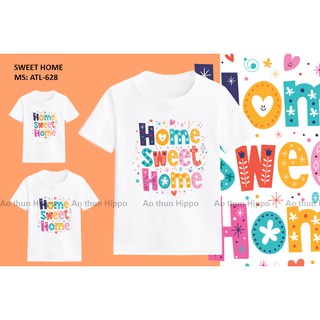 Áo thun gia đình - sweet home 628