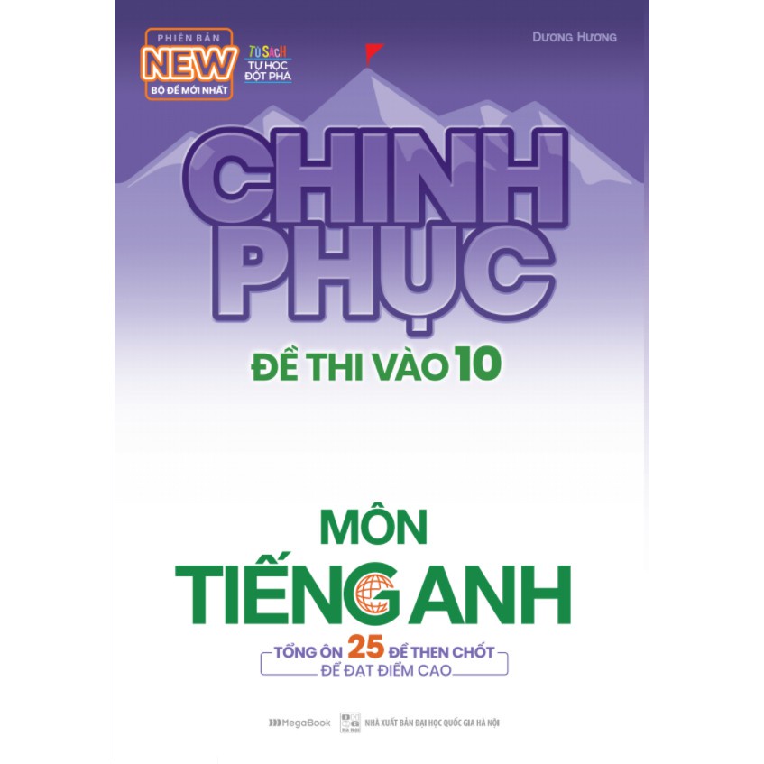 Sách Chinh phục đề thi vào 10 môn tiếng Anh (Tái bản) MEGATHCS9371