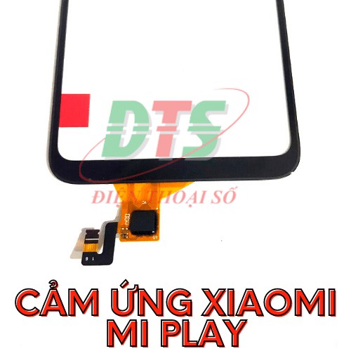 Cảm ứng xiaomi Mi play