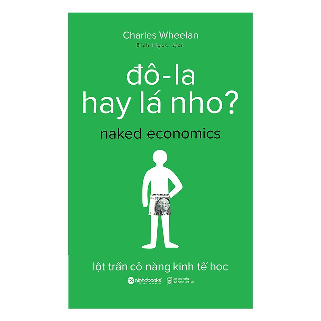 Sách - Đô-La Hay Lá Nho? (Tái Bản 2017) | BigBuy360 - bigbuy360.vn