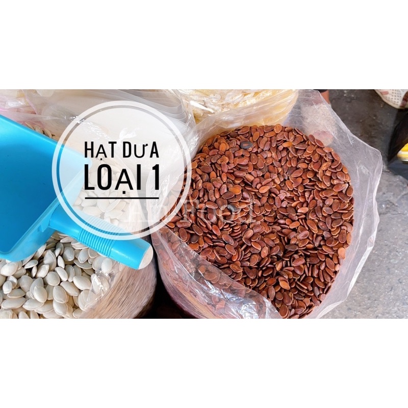 HẠT DƯA- HẠT BÍ - HẠT HƯỚNG DƯƠNG 500G