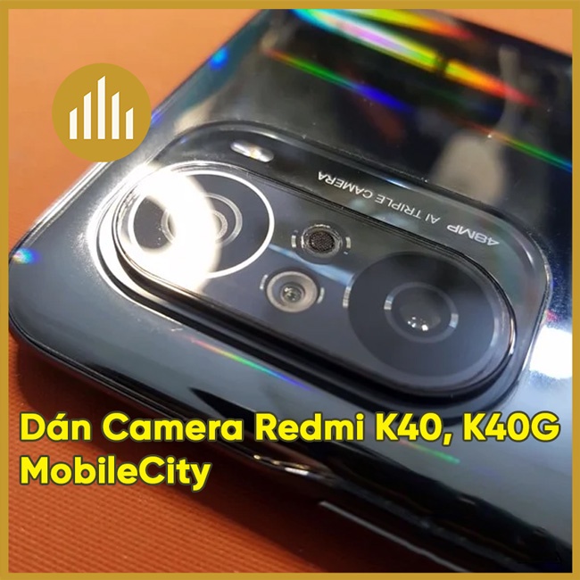 Dán bảo vệ Camera Xiaomi Redmi K40, K40 Pro, K40 Gaming - Giá rẻ tại Hà Nội, Đà Nẵng, Tp.HCM