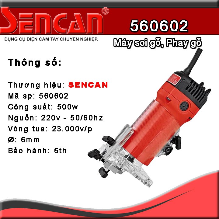 Máy Phay Gỗ Cầm Tay Sencan56062 - Máy phay gỗ 6mm Sencan