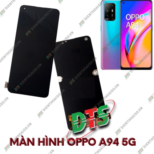 Màn hình full bộ oppo a94 5g