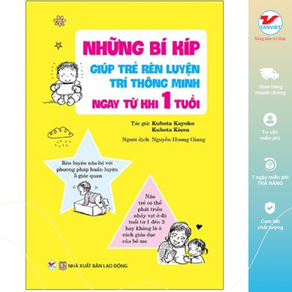 Sách Nuôi Dạy Con - Những Bí Kíp Giúp Trẻ Rèn Luyện Trí Thông Minh Ngay Từ Khi 1 tuổi