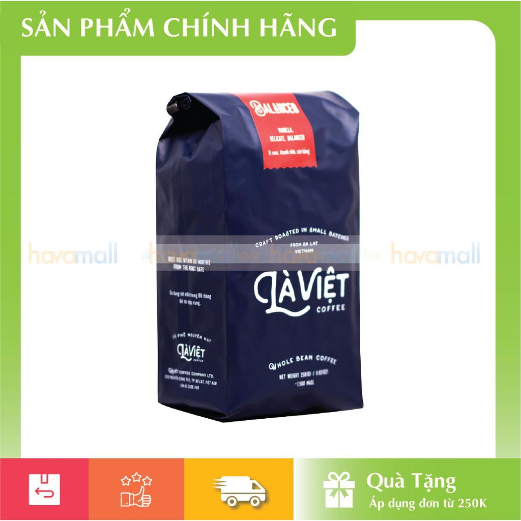 [CÓ HỖ TRỢ RANG XAY] Cà Phê Nguyên Hạt LÀ VIỆT - BALANCED Vị Vani, Thanh Nhã, Cân Bằng 250g | BigBuy360 - bigbuy360.vn