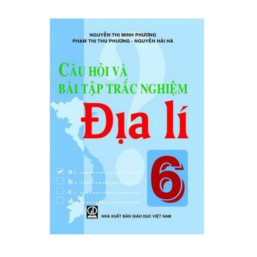 Sách - Câu Hỏi Và Bài Tập Trắc Nghiệm Địa Lí 6