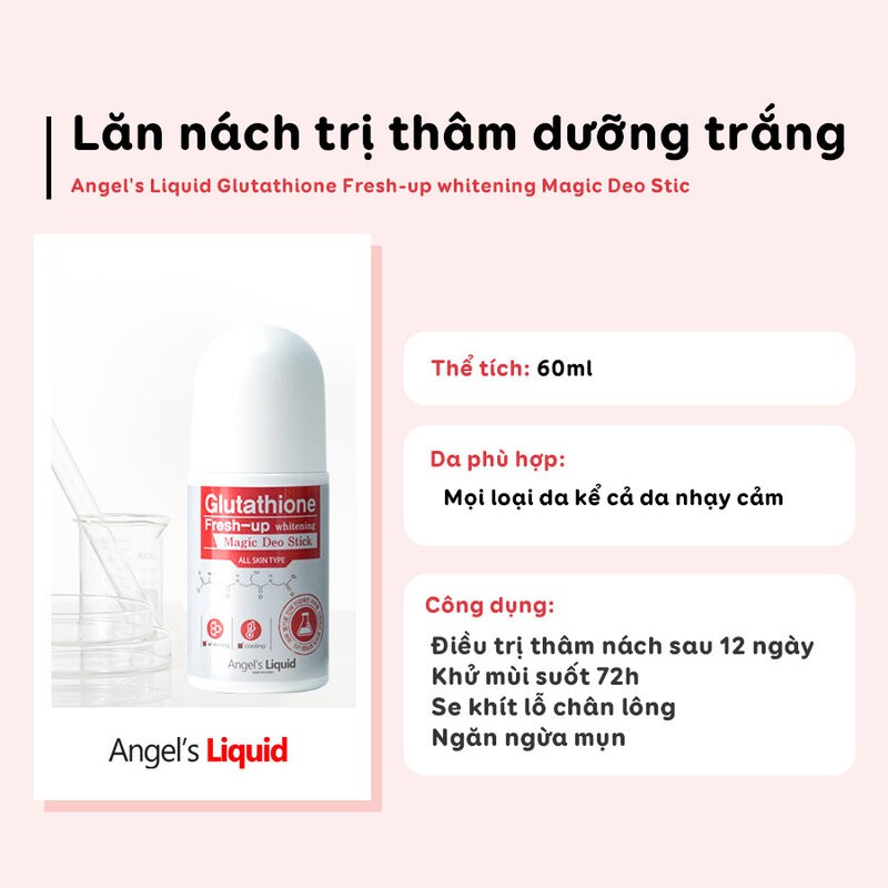 Lăn Khử Thâm Angel's Liquid Sáng Da Vùng Dưới Cánh Tay Glutathione Fresh-Up Whitening Magic Deo Stick 60ml