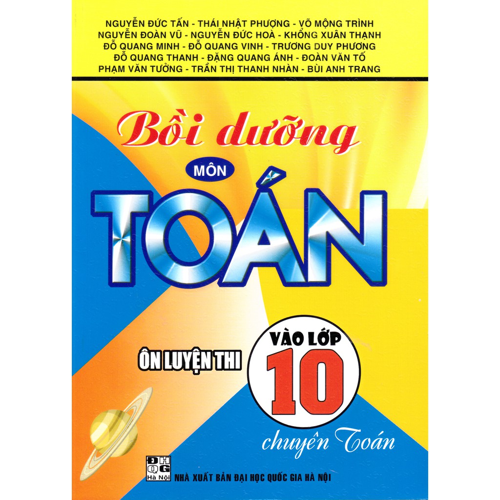 Sách - Bồi dưỡng môn toán ôn luyện thi vào lớp 10 chuyên toán