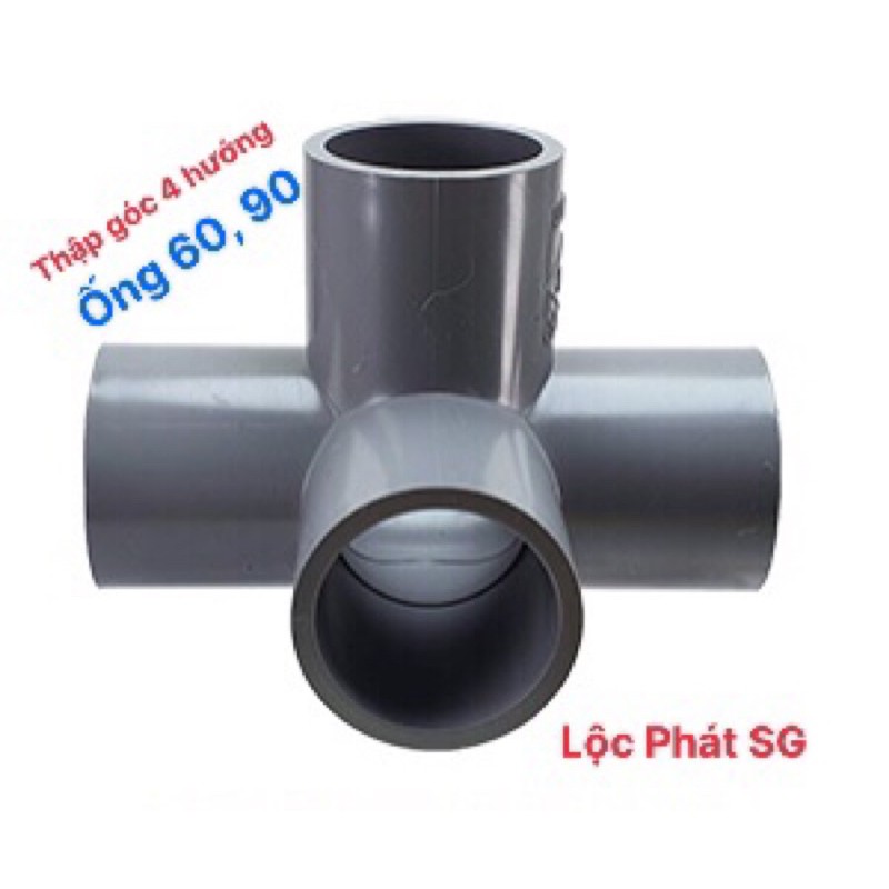 Chữ thập góc PVC, Co góc 4 nhánh phi 49, 60, 90, 114 phụ kiện ống nước PVC