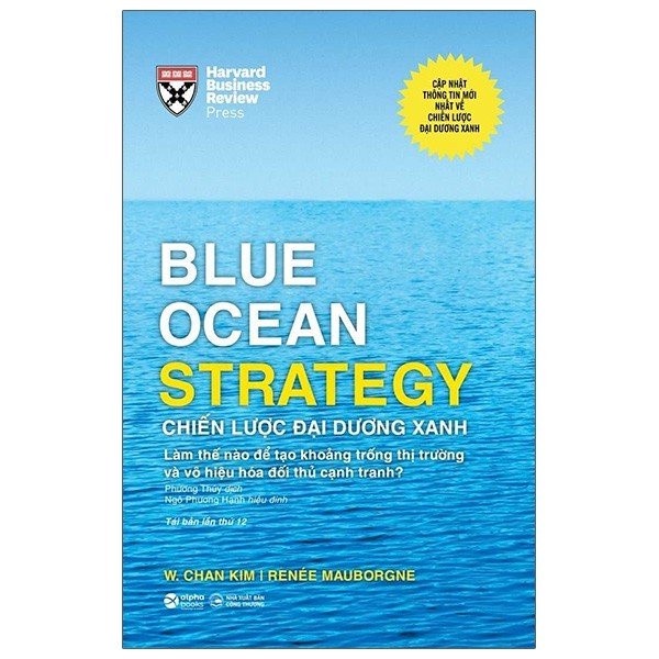 Sách - Chiến Lược Đại Dương Xanh - Blue Ocean Strategy - AD.BOOKS