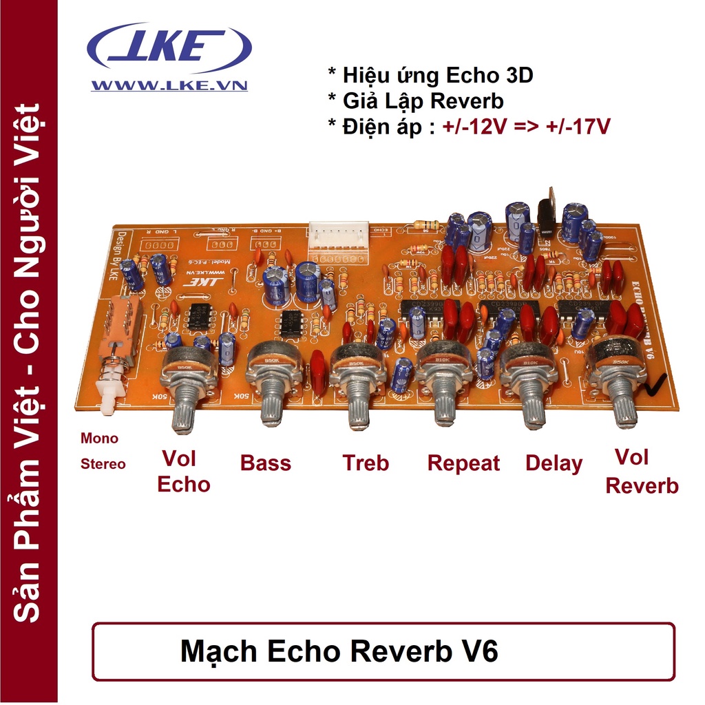 Mạch echo reverb LKE v6