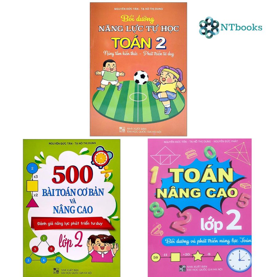 Sách - 500 Bài Toán Cơ Bản Và Nâng Cao Lớp 2 + Toán Nâng Cao Lớp 2 + Bồi dưỡng năng lực tự học Toán 