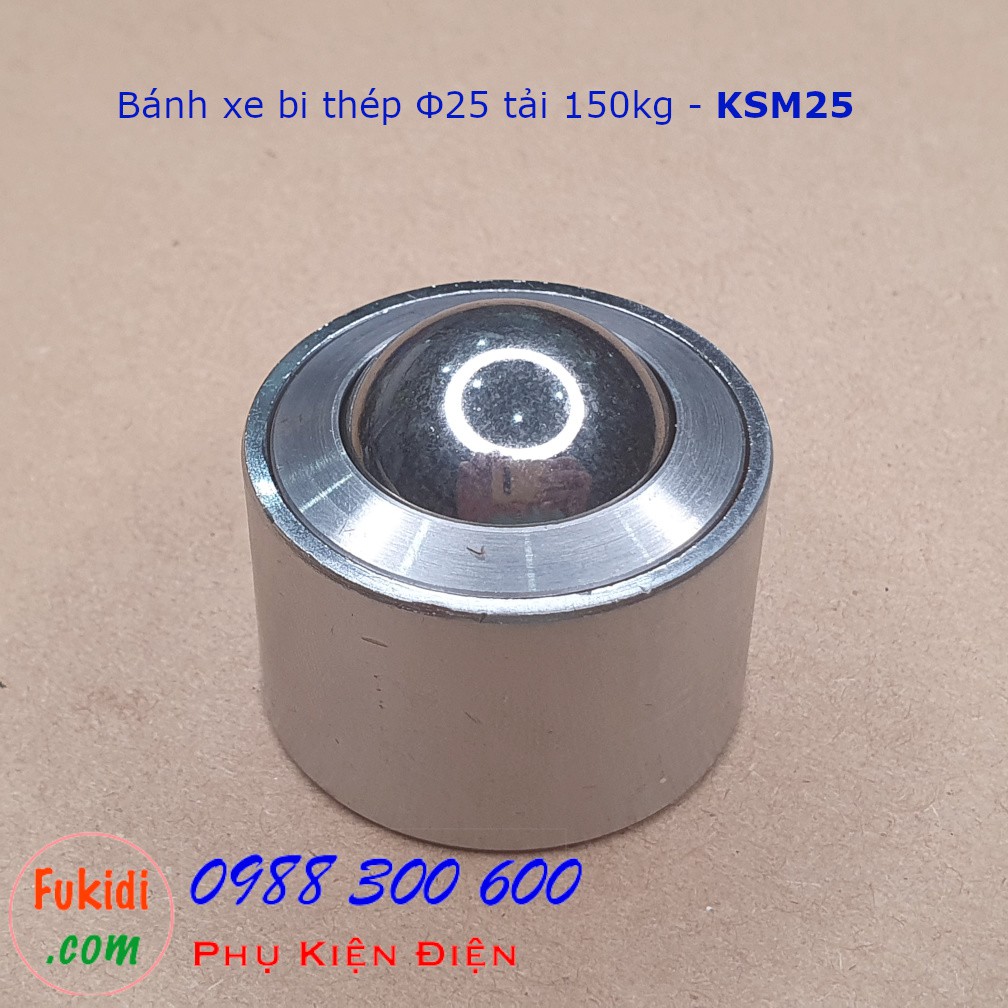 Bánh xe bi cầu thép Φ15 - Φ30mm, tải trọng từ 45 - 300kg | KSM15, KSM16X, KSM25 và KSM30