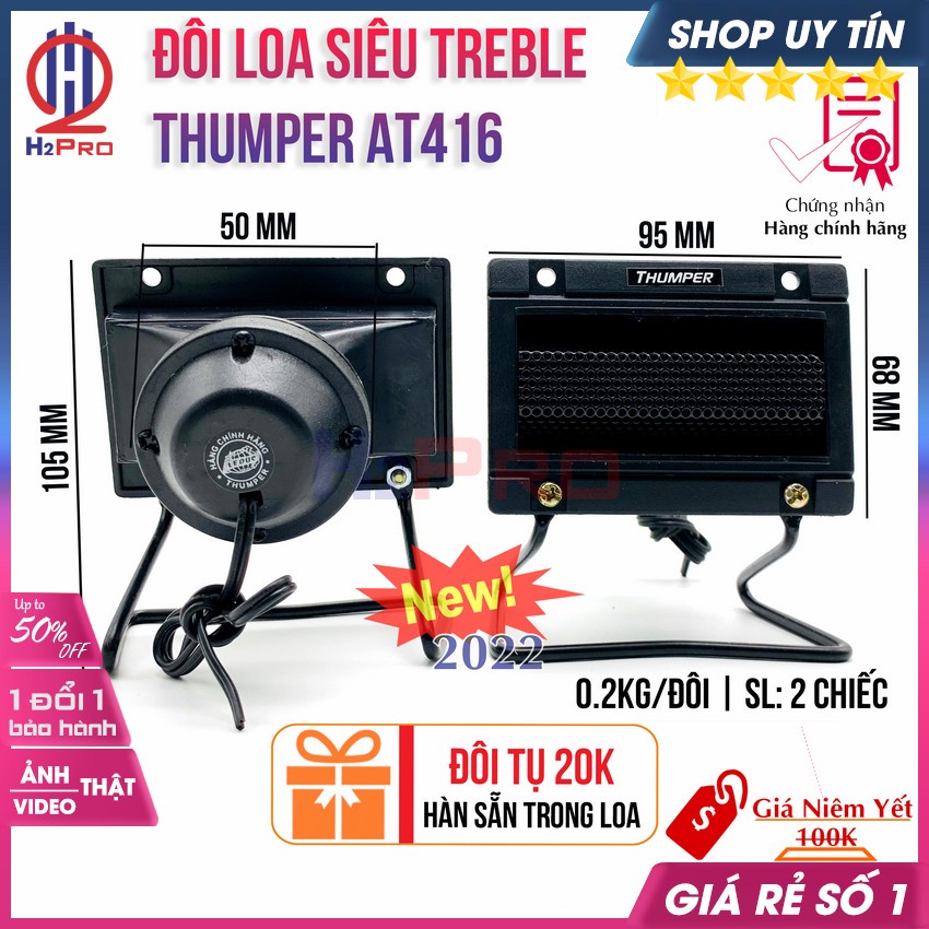 [RẺ VÔ ĐỊCH] Đôi loa siêu treble thạch anh Thumper AT416 H2Pro 20W-hàng hãng-phễu kèn (2 loa), loa siêu treble thạch anh