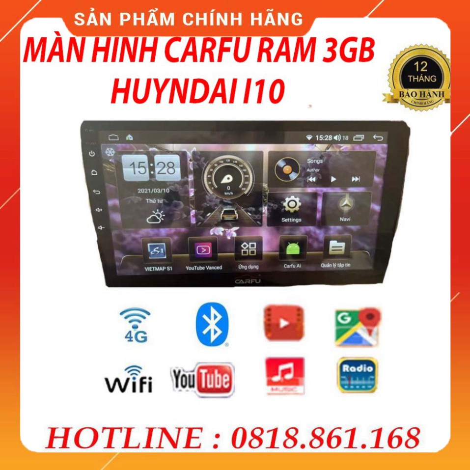 Màn hình android CARFU RAM 3gb xe HUYNDAI I10