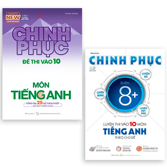 [Mã LIFEMALL995 giảm 10% đơn 99K] Sách Combo Luyện Thi &amp; Luyện Đề Tiếng Anh - Chinh phục toàn diện kỳ thi vào 10