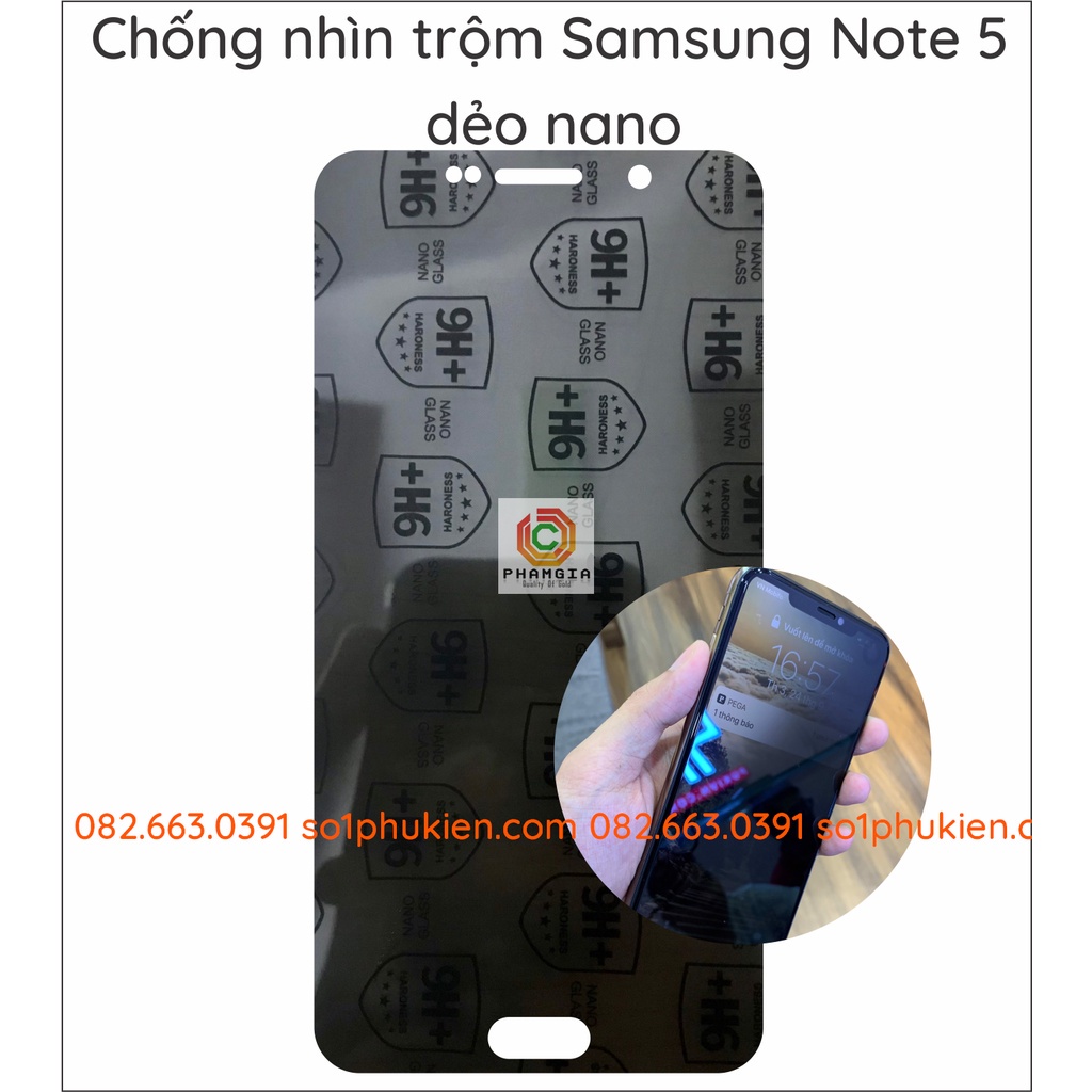 Dán cường lực Chống Nhìn Trộm 9H Dành Cho Samsung Note 5 nano dẻo chống vỡ, siêu bền