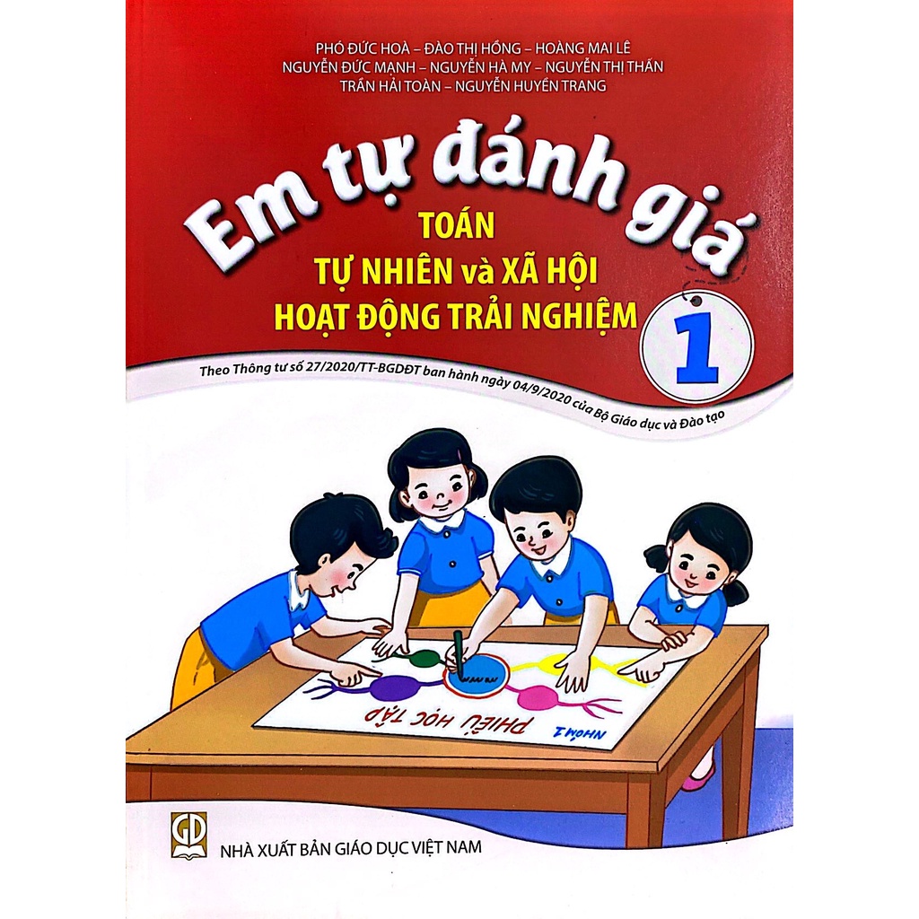 Sách - Em Tự Đánh Giá Lớp 1 - Môn Toán, Tự Nhiên Và Xã Hội, Hoạt Động Trải Nghiệm (Theo thông tư số 27)