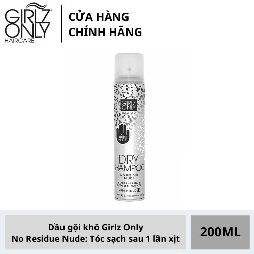 Dầu Gội Khô Girlz Only Party Nights / Dawn 'Til Dusk / Dazzling Volume / For Brunettes / No Residue Nude 200ml