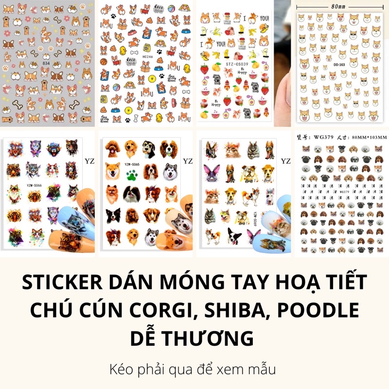 Sticker,hình dán móng tay hoạ tiết hình con chó,con cún corgi shiba poodle dễ thương trang trí móng tay nghệ thuật nail