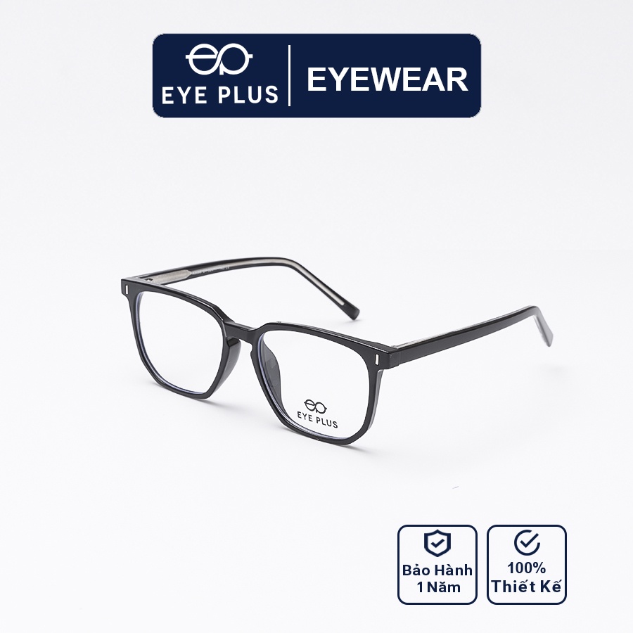 Gọng kính cận nam nữ EYE PLUS dáng siêu hot vuông tròn E450-9086