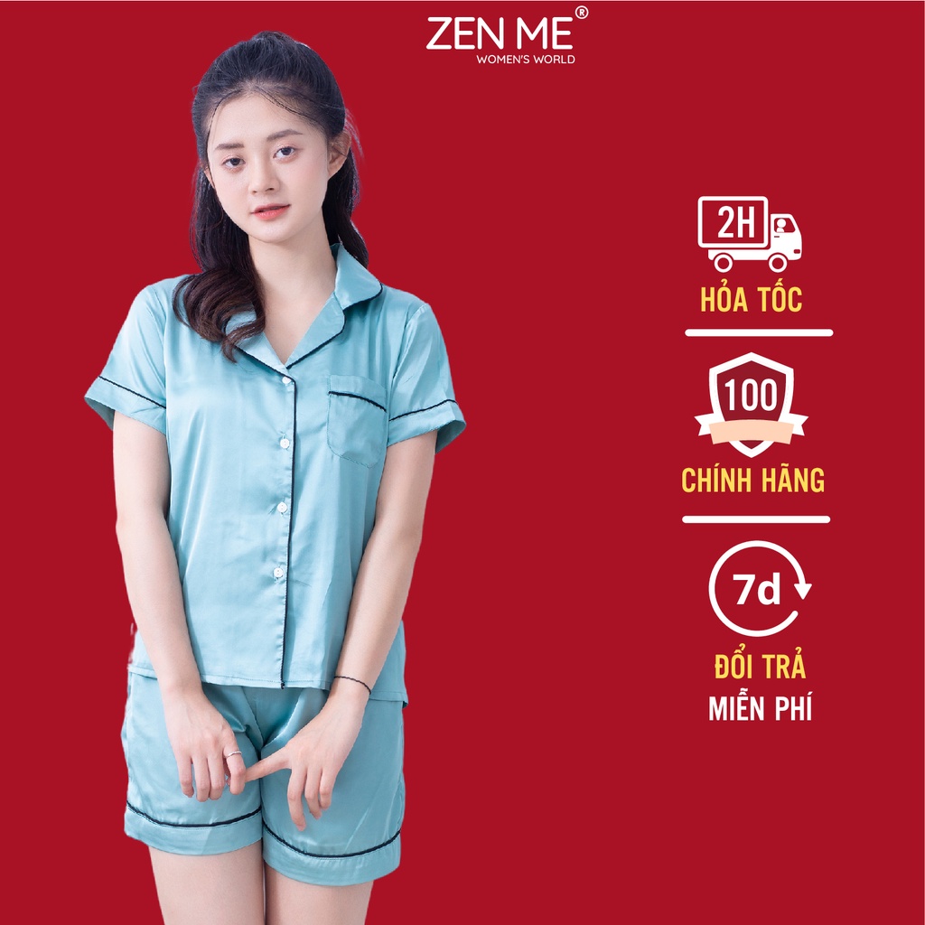 Đồ bộ mặc nhà nữ Zen Me pijama lụa cộc tay quần đùi chât lụa cao cấp