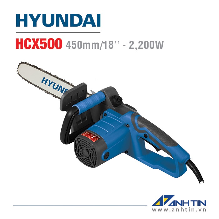 Máy cưa điện Hyundai HCX500 | Công suất 2.200W | 450 mm /18 inch | Tốc độ xích 800m/phút
