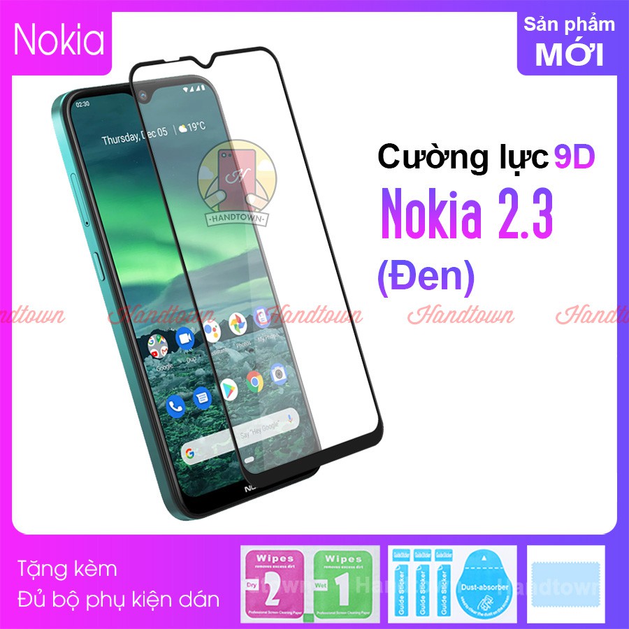 Cường Lực 9D Cho Nokia 2.3 Full Keo Thế Hệ Mới