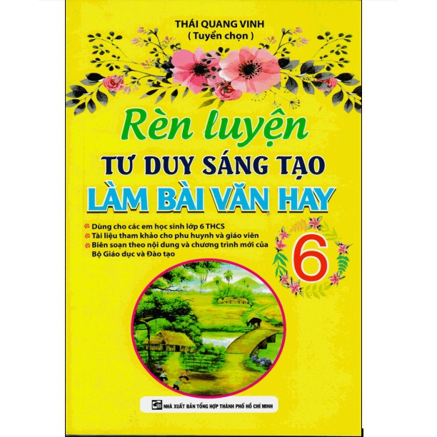 Sách - Rèn luyện tư duy sáng tạo làm bài văn hay 6