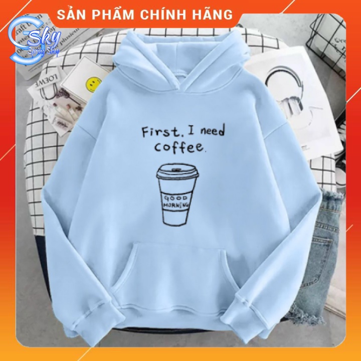 ÁO HOODIE UNISEX   in CHỮ I NEED COFFE SIÊU HOTT