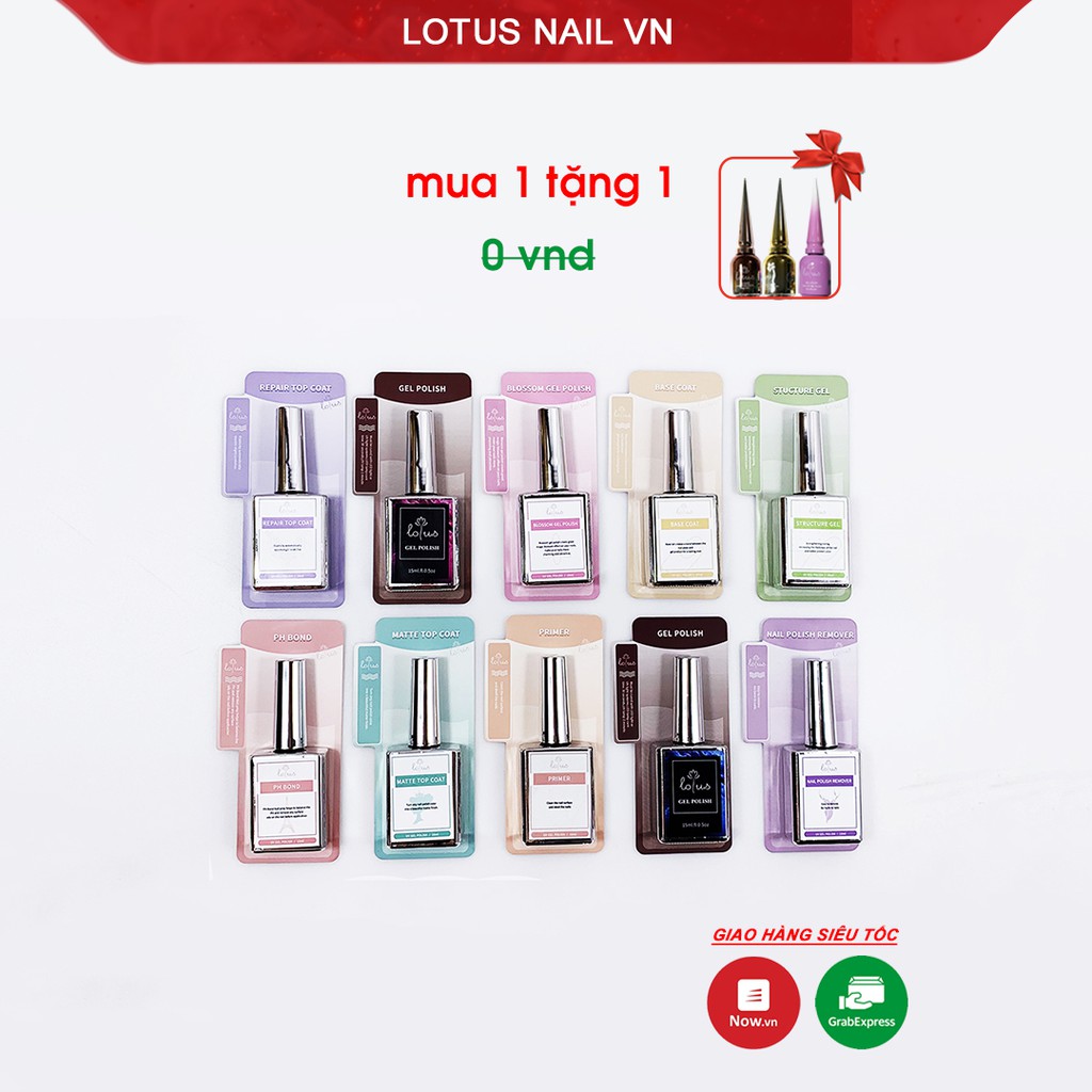 Base, top, cứng móng, kiềm dầu, liên kết bột, phá gel nhanh, gel giọt sương Lotus chính hãng