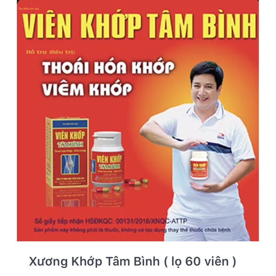 Viên Khớp Tâm Bình. Hỗ trợ viêm khớp, thoái hóa khớp. An toàn,hiệu quả.