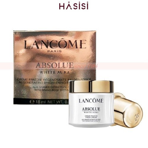 Kem Trắng Da Tái Tạo LANCOME - Absolue White Aura Regenerating Brightening Fresh Cream 15ml