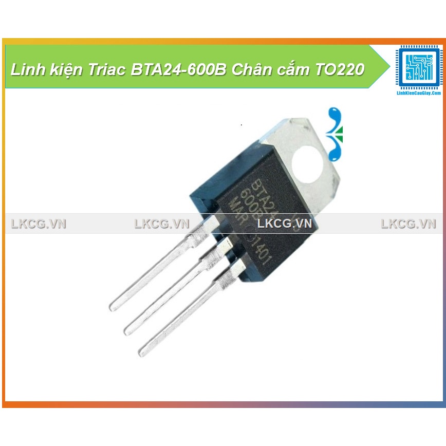 Linh kiện Triac BTA24-600B Chân cắm TO220