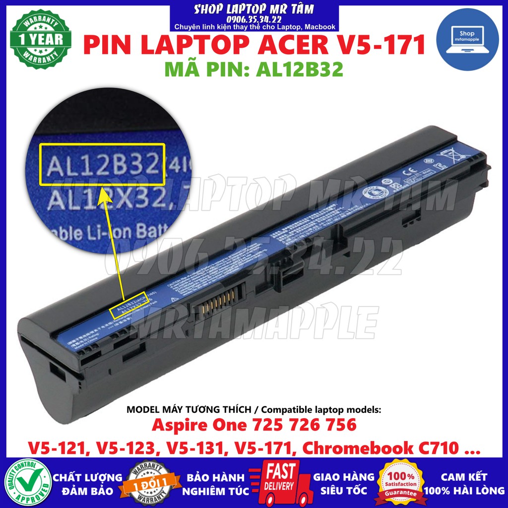 (BATTERY) Pin Laptop ACER V5-171 (AL12B32) - 6CELL - Aspire One 725 726 756 V5-121, V5-123, V5-131, V5-171