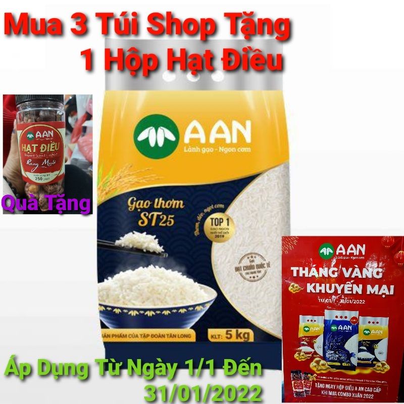 Gạo ST25 AN AN Túi 5kg  Mua 3 Túi Tặng 1 Hộp Hạt Điều