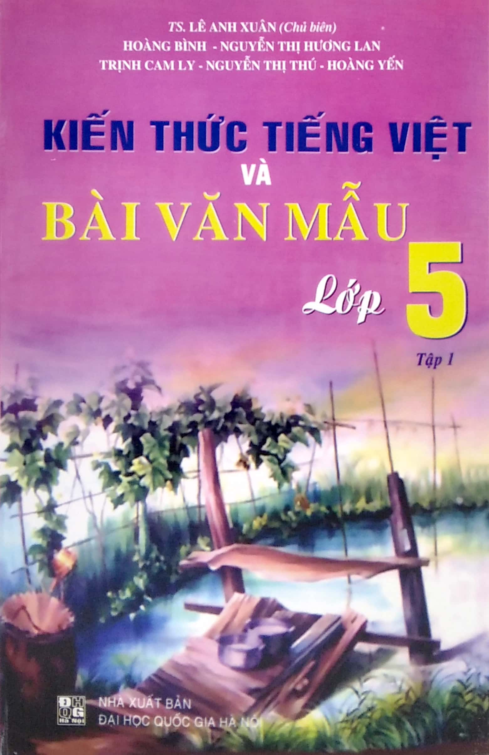 Sách Kiến Thức Tiếng Việt Và Bài Văn Mẫu Lớp 5 - Tập 1 (2020)